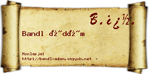 Bandl Ádám névjegykártya
